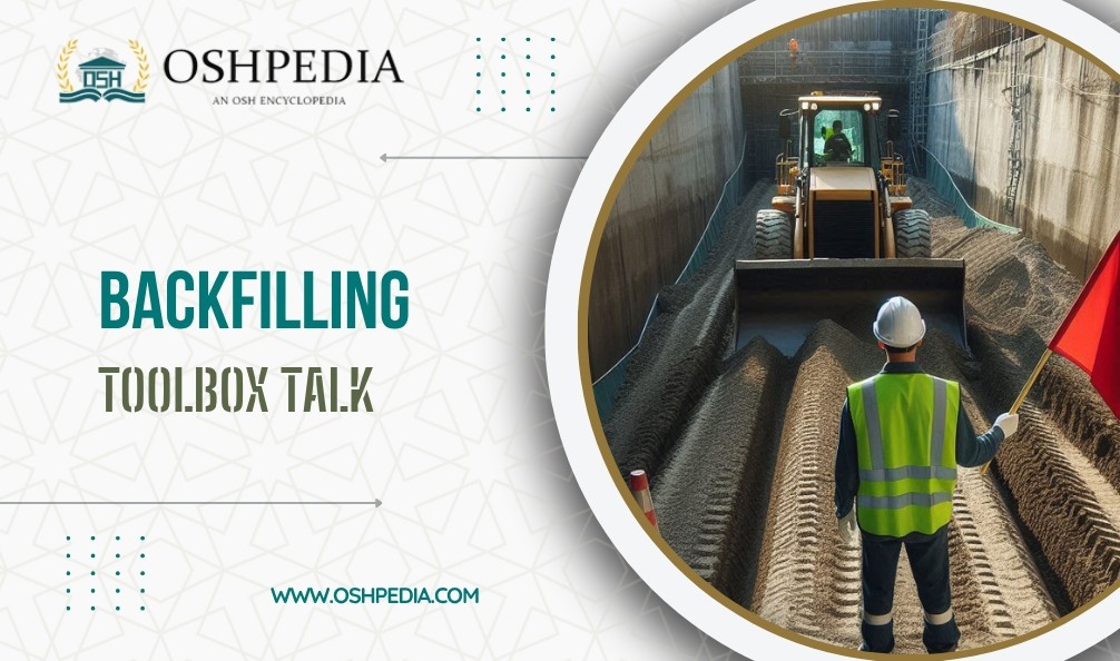 Backfilling Toolbox Talk